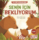 SENİN İÇİN BEKLİYORUM - İLK DİNİ KAVRAMLARIM (SABIR)